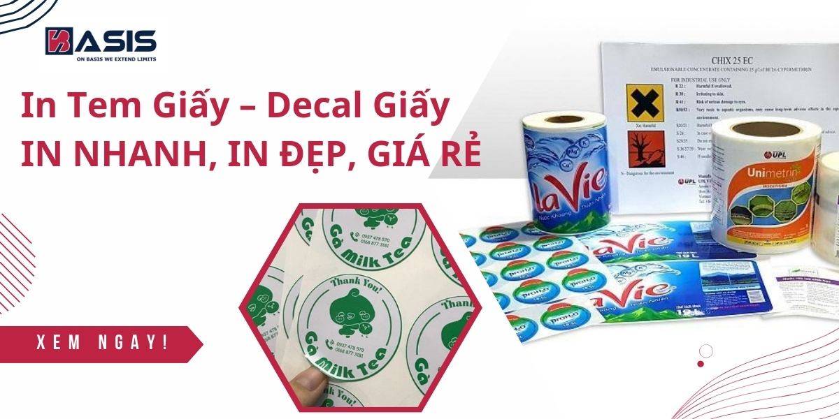 In Tem Giấy – Decal Giấy IN NHANH, IN ĐẸP, GIÁ RẺ