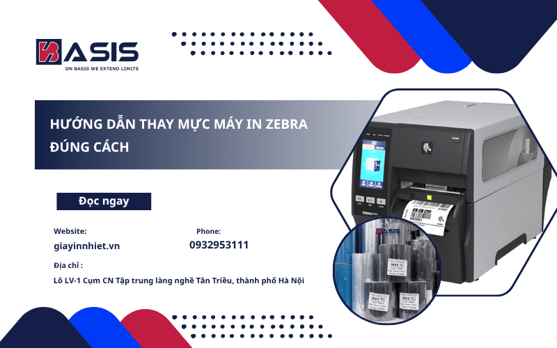 Hướng Dẫn Thay Mực Máy In Zebra Đúng Cách