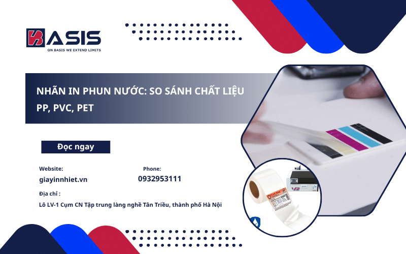 Nhãn In Phun Nước: So Sánh Chất Liệu PP, PVC, PET