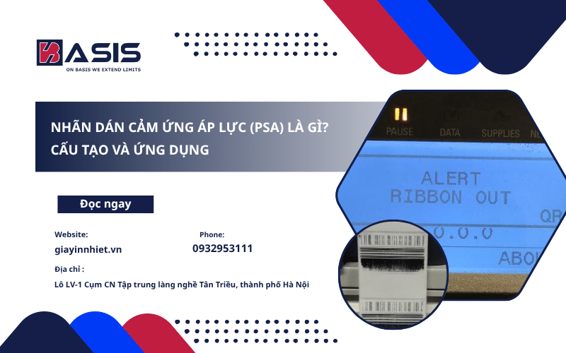 Nhãn Dán Cảm Ứng Áp Lực (PSA) Là Gì? Cấu Tạo Và Ứng Dụng
